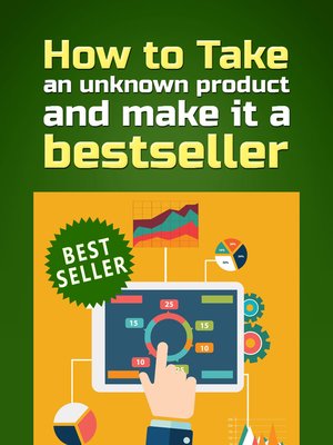 cover image of HOW TO TAKE AN UNKNOWN PRODUCT AND MAKE IT a BESTSELLER